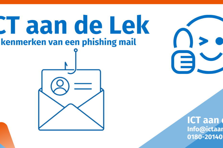 Vijf kenmerken phishing mail - ICT aan de Lek